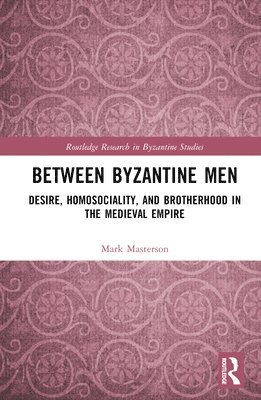 Between Byzantine Men 1