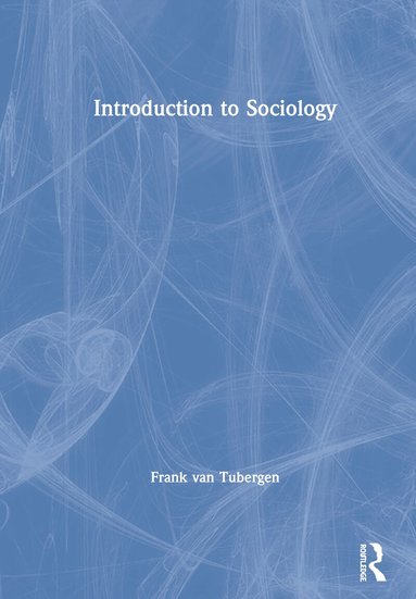 Frank van Tubergen - Introduction to Sociology, Inbunden