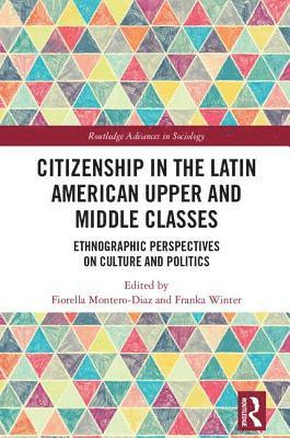 bokomslag Citizenship in the Latin American Upper and Middle Classes