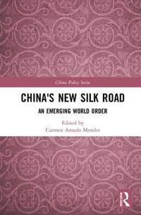 bokomslag China's New Silk Road