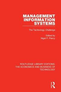 bokomslag Management Information Systems: The Technology Challenge