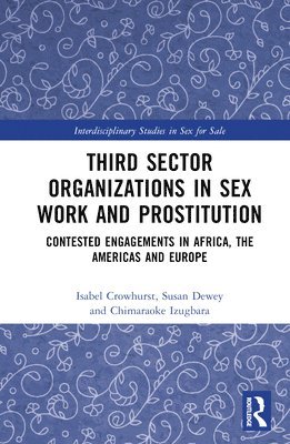 Third Sector Organizations in Sex Work and Prostitution 1