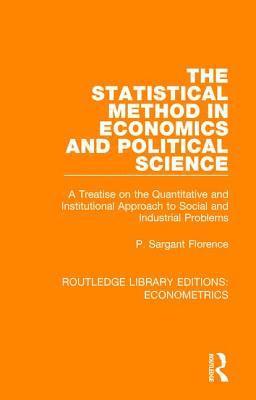 The Statistical Method in Economics and Political Science 1