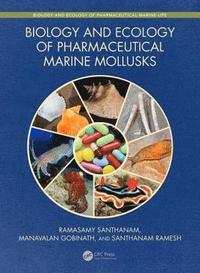bokomslag Biology and Ecology of Pharmaceutical Marine Mollusks