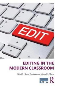 bokomslag Editing in the Modern Classroom