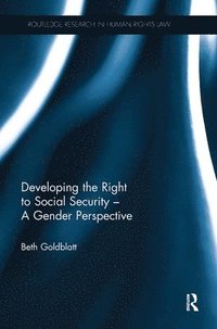 bokomslag Developing the Right to Social Security - A Gender Perspective