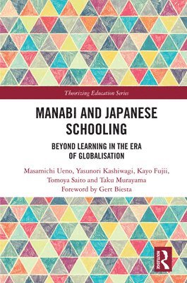 bokomslag Manabi and Japanese Schooling