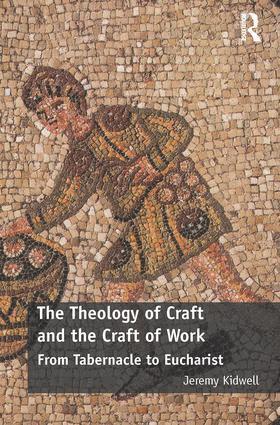 bokomslag Theology of Craft and the Craft of Work