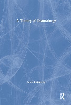 bokomslag Theory of Dramaturgy
