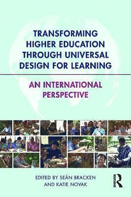 Transforming Higher Education Through Universal Design for Learning 1