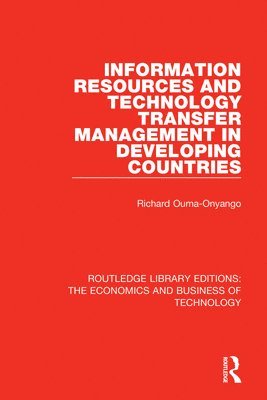 Richard Onyango - Information Resources and Technology Transfer Management in Developing Countries, Häftad