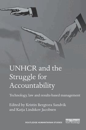 Kristin Sandvik, Katja Jacobsen - UNHCR and the Struggle for Accountability, Häftad