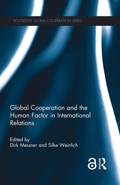 bokomslag Global Cooperation and the Human Factor in International Relations