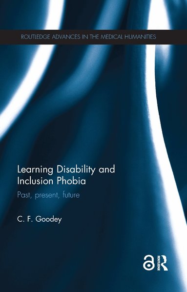 C. F. Goodey - Learning Disability and Inclusion Phobia, Häftad