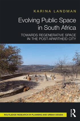 Karina Landman - Evolving Public Space in South Africa, Inbunden