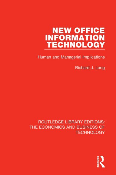 Richard J. Long - New Office Information Technology, Häftad