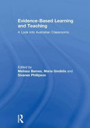 Melissa Barnes, Maria Gindidis, Sivanes Phillipson - Evidence-Based Learning and Teaching, Inbunden