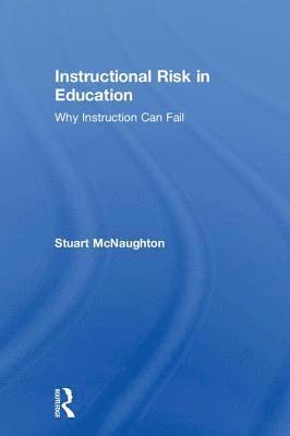 Instructional Risk in Education 1