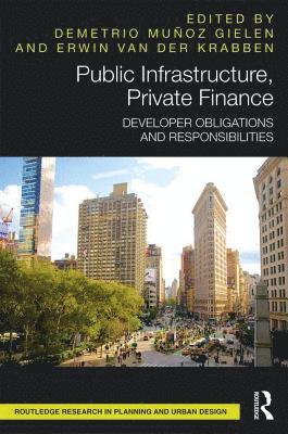 Public Infrastructure, Private Finance 1