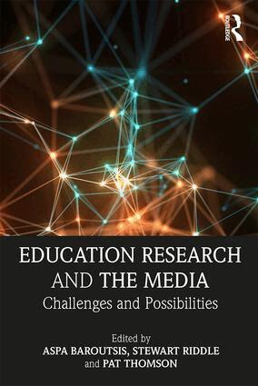 Aspa Baroutsis, Stewart Riddle, Pat Thomson - Education Research and the Media, Häftad