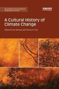 bokomslag A Cultural History of Climate Change