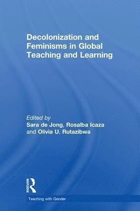 Decolonization and Feminisms in Global Teaching and Learning 1