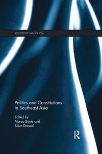 bokomslag Politics and Constitutions in Southeast Asia