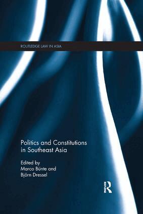 Marco Bünte, Björn Dressel - Politics and Constitutions in Southeast Asia, Häftad