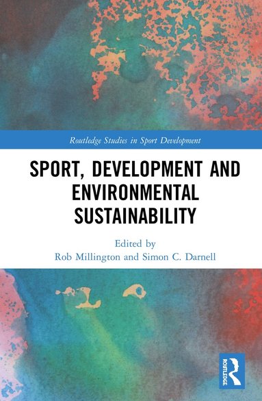 bokomslag Sport, Development and Environmental Sustainability