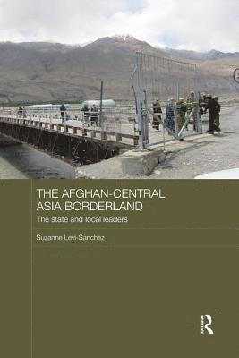 The Afghan-Central Asia Borderland 1