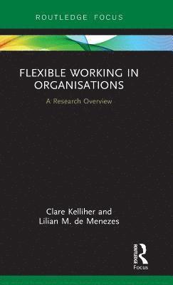 Flexible Working in Organisations 1