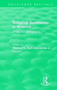 bokomslag Religious Seminaries in America (1989)