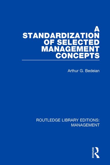 Arthur G. Bedeian - Standardization of Selected Management Concepts, Häftad