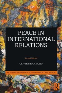 bokomslag Peace in International Relations