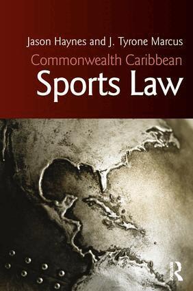 Jason Haynes, J. Tyrone Marcus - Commonwealth Caribbean Sports Law, Häftad