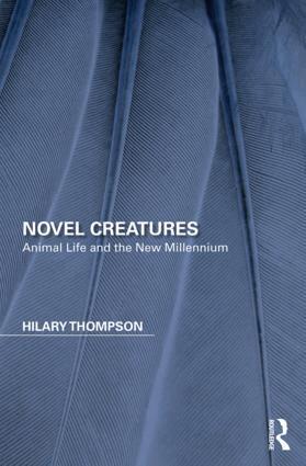 Hilary Thompson - Novel Creatures, Inbunden