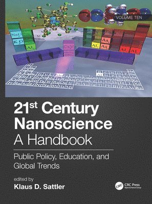 Klaus D. Sattler, USA) Sattler, Klaus D. (University of Hawaii, Honolulu - 21st Century Nanoscience – A Handbook, Inbunden