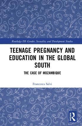bokomslag Teenage Pregnancy and Education in the Global South