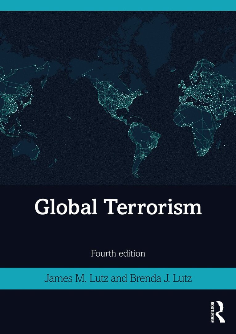 Brenda J. Lutz, USA) Lutz, Brenda J. (Indiana University, James Lutz, Brenda Lutz - Global Terrorism, Häftad