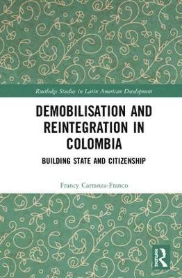 Demobilisation and Reintegration in Colombia 1