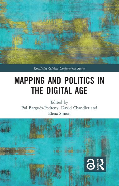 bokomslag Mapping and Politics in the Digital Age