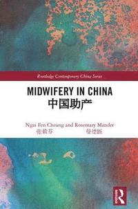 bokomslag Midwifery in China