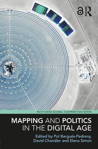 bokomslag Mapping and Politics in the Digital Age