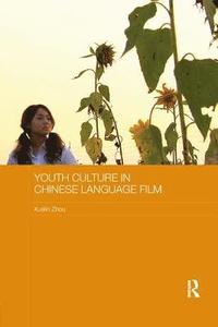 bokomslag Youth Culture in Chinese Language Film