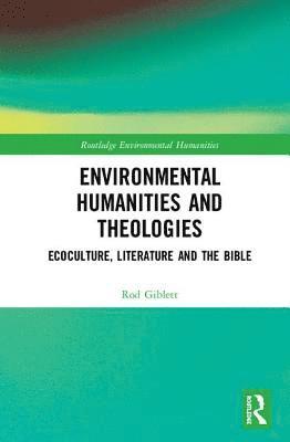 bokomslag Environmental Humanities and Theologies