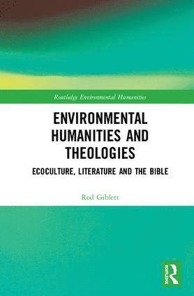 bokomslag Environmental Humanities and Theologies