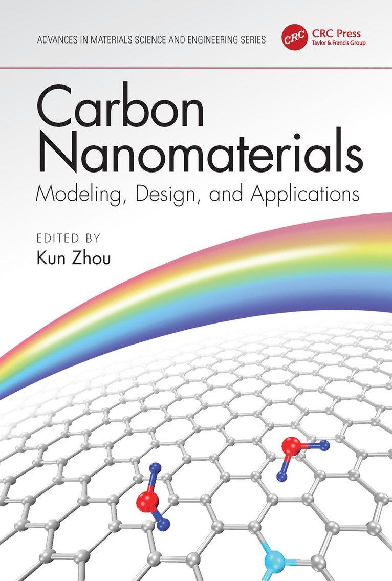 Carbon Nanomaterials: Modeling, Design, and Applications 1