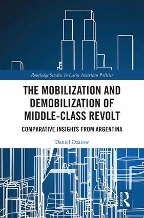 Daniel Ozarow - Mobilization and Demobilization of Middle-Class Revolt, Inbunden