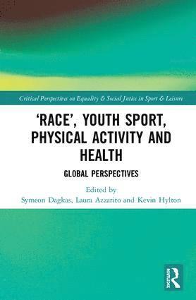 Race, Youth Sport, Physical Activity and Health 1