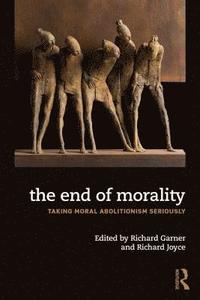 bokomslag The End of Morality